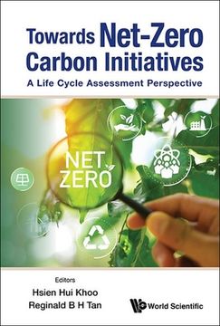 portada Towards Net-Zero Carbon Initiatives: A Life Cycle Assessment Perspective (en Inglés)
