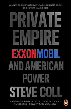 portada Private Empire: ExxonMobil and American Power