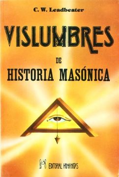 portada Vislumbres de Historia Masonica (in Spanish)