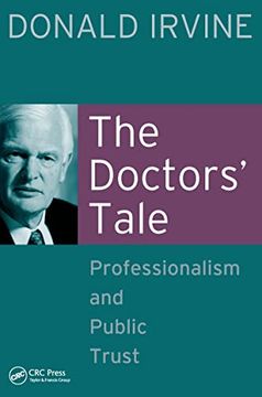 portada The Doctors' Tale - Professionalism and Public Trust (en Inglés)
