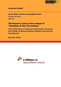 portada the resource curse in the context of "socialism of the 21st century" (en Inglés)