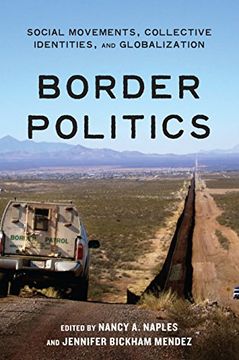 portada Border Politics: Social Movements, Collective Identities, and Globalization (en Inglés)