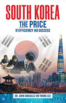 portada South Korea: The Price of Efficiency and Success (en Inglés)