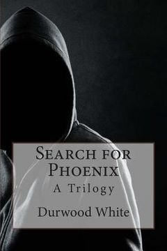 portada Search for Phoenix: A Trilogy (in English)