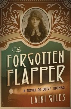 portada The Forgotten Flapper: A Novel of Olive Thomas (Forgotten Actresses)
