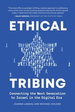 portada Ethical Tribing: Connecting the Next Generation to Israel in the Digital Era (en Inglés)
