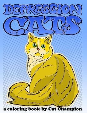 portada Depression Cats: A Coloring Book by Cat Champion