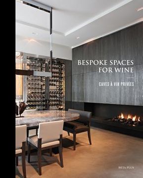 portada Bespoke Spaces for Wine