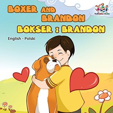 portada Boxer and Brandon (English Polish Children's Book): Polish Kids Book (English Polish Bilingual Collection) (in Polaco)