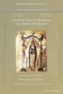 portada Jacob of Sarug's Homilies on Abgar and Addai (en Inglés)