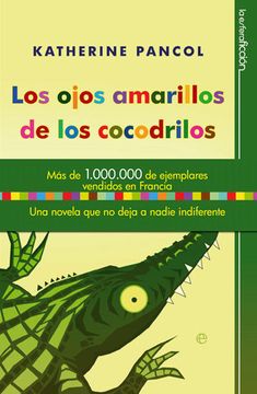 portada Los Ojos Amarillos de los Cocodrilos (in Spanish)