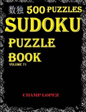 portada Sudoku:500 sudoku puzzles(easy,medium,hard,veryhard)(sudokupuzzl)volume71: *sudoku puzzle book - solve diabolical sudoku puzzles - very hard