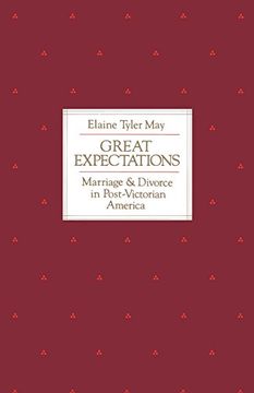 portada Great Expectations: Marriage and Divorce in Post-Victorian America (en Inglés)
