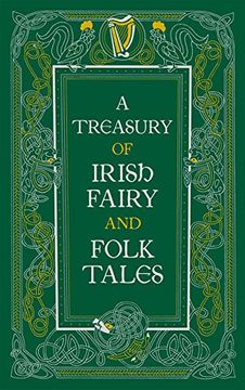 portada A Treasury of Irish Fairy and Folk Tales (Barnes & Noble Leatherbound Classic Collection) (en Inglés)