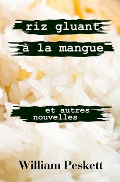 portada Riz Gluant a la Mangue: et Autres Nouvelles (in French)