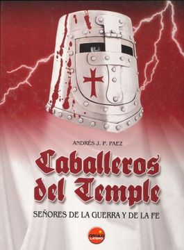 portada Caballeros del Temple: Señores de la Guerra y de la fe (in Spanish)