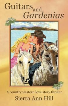 portada Guitars and Gardenias: A Country Western Love Story Thriller