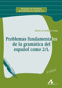 portada Problemas Fundamentales de la Gramatica del Español Como Segunda Lengua (6ª Ed. )