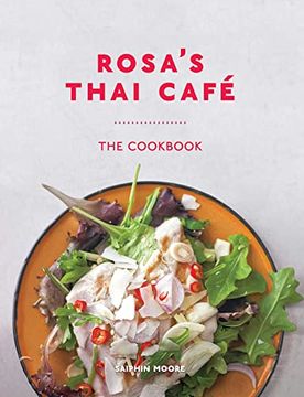 portada Rosa's Thai Café: The Cookbook (en Inglés)