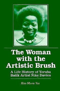 portada the woman with the artistic brush: a life history of yoruba batik artist nike davies (in English)