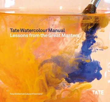 portada Tate Watercolour Manual: Lessons from the Great Masters: Lessons from the Great Masters
