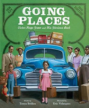 portada Going Places: Victor Hugo Green and his Glorious Book (en Inglés)