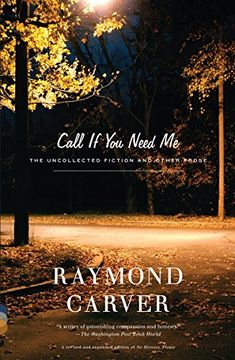 portada Call if you Need me: The Uncollected Fiction and Other Prose 