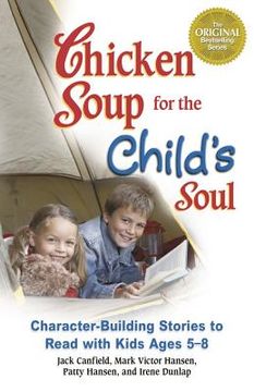 portada chicken soup for the child's soul: character-building stories to read with kids ages 5-8 (in English)
