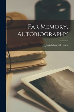 portada Far Memory, Autobiography (in English)