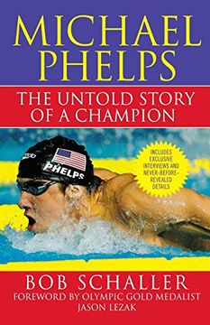 portada Michael Phelps: The Untold Story of a Champion (en Inglés)