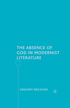 portada The Absence of God in Modernist Literature (en Inglés)