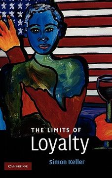 portada The Limits of Loyalty (en Inglés)