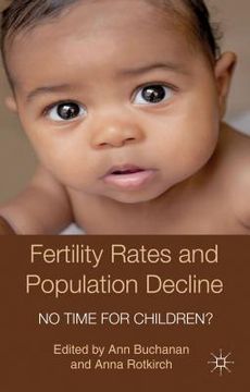 portada Fertility Rates and Population Decline: No Time for Children? (en Inglés)