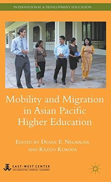 portada Mobility and Migration in Asian Pacific Higher Education (International and Development Education) (en Inglés)