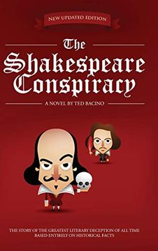 portada The Shakespeare Conspiracy: A Novel About the Greatest Literary Deception of all Time (en Inglés)