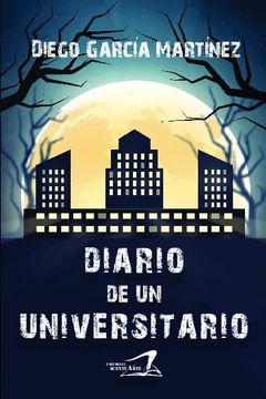 portada Diario de un Universitario (in Spanish)