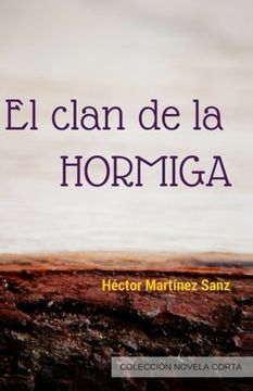 portada El Clan de la Hormiga (Novela Corta) (Spanish Edition)