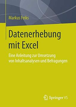 portada Datenerhebung mit Excel: Eine Anleitung zur Umsetzung von Inhaltsanalysen und Befragungen (in German)