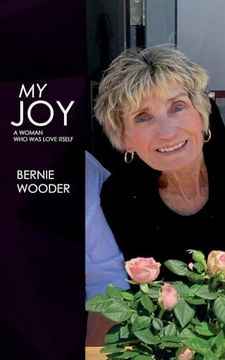 portada My Joy: A Woman Who Was Love Itself (en Inglés)