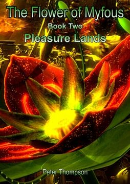 portada The Flower of Myfous 2 - Pleasure Lands (en Inglés)