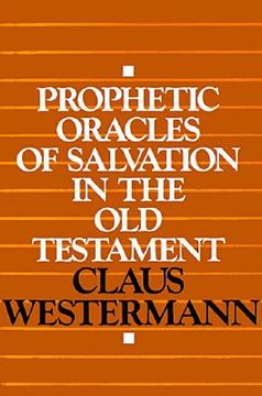 portada prophetic oracles of salvation in the old testament (en Inglés)