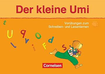 portada Die Umi-Fibel - Neubearbeitung: Der Kleine Umi: Vorübungen zum Schreiben- und Lesenlernen (en Alemán)
