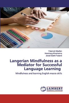 portada Langerian Mindfulness as a Mediator for Successful Language Learning (in English)