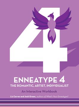 portada Enneatype 4: The Individualist, Romantic, Artist: An Interactive Workbook (in English)
