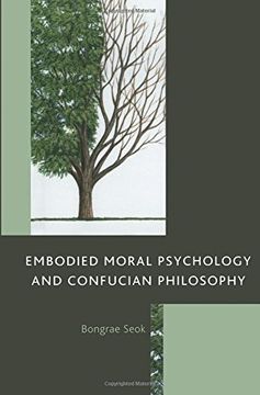 portada Embodied Moral Psychology and Confucian Philosophy