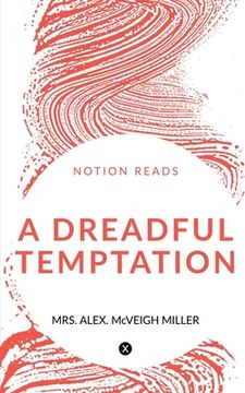 portada A Dreadful Temptation (en Inglés)