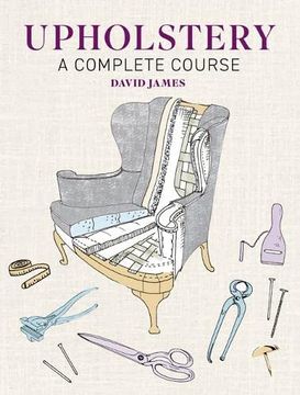 portada Upholstery: A Complete Course - new Edition (en Inglés)