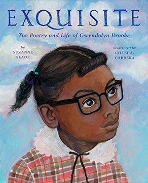 portada Exquisite. The Poetry and Life of Gwendolyn Brooks (in English)