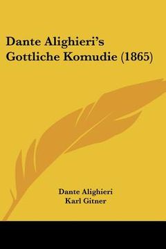 portada dante alighieri's gottliche komudie (1865) (en Inglés)