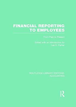 portada Financial Reporting to Employees (Rle Accounting): From Past to Present (en Inglés)